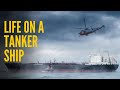 Life On A Tanker Ship (Documentary Part -1) | Merchant Ship