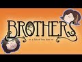 Brothers: A Tale of Two Sons - Game Grumps