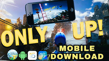 Only Up! For Mobile Devices - Download Only Up! For iPhone iOS and Android