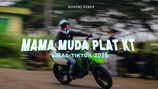 DJ MAMA MUDA PLAT KT VIRAL TIKTOK 2025