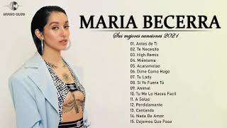 Maria Becerra 2021 Mix - Las mejores canciones de Maria Becerra 2021
