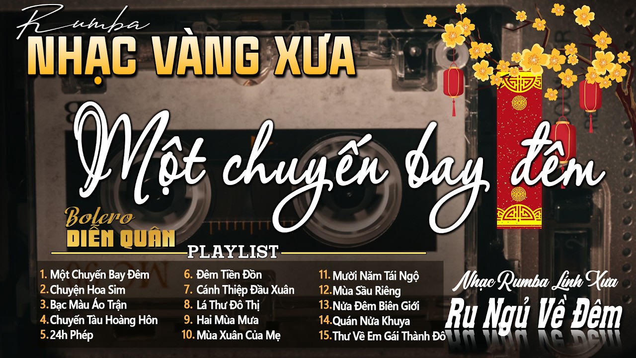 MỘT CHUYẾN BAY ĐÊM - Giọng Ca Bolero DIỄN QUÂN Mới Nhất 2026 ➤LK Nhạc Vàng Xưa Chọn Lọc TOÀN BÀI HAY