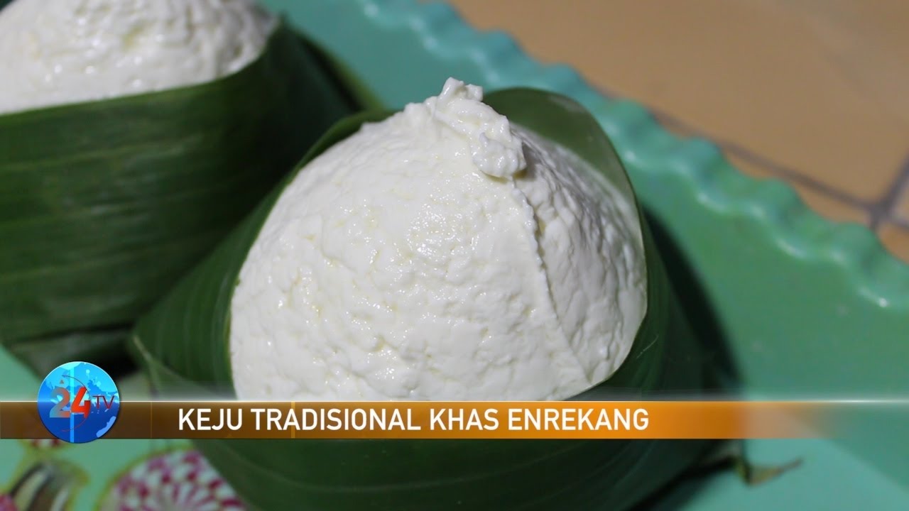 Dangke, Keju Tradisional Khas Enrekang 