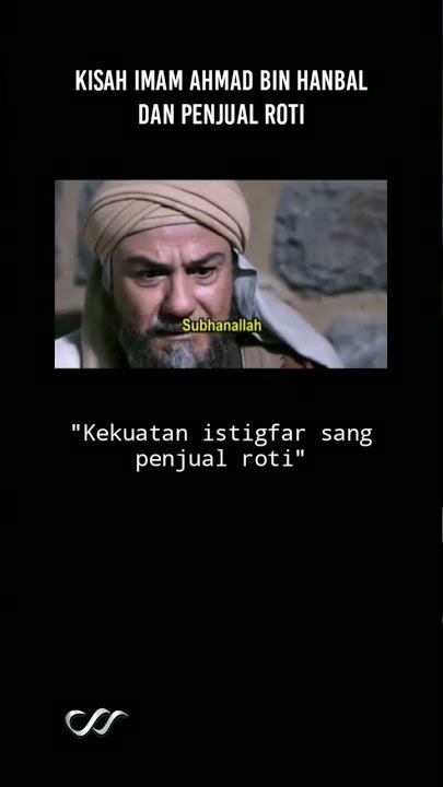 Kisah Imam Ahmad bin Hanbal_Untaian Senja