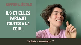 Comment faire quand tout le monde parle à la fois?