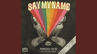 Say My Name (Feat. Benjamin Joseph)