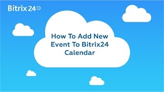 How To Add New Event To Bitrix24 Calendar