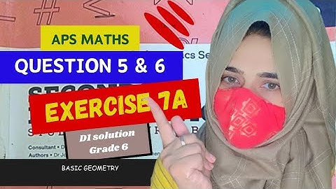 Exercise 7A Question 5 &6 |Basic geometry | aps Maths book 1 updated edition Grade 6 NSM1 📖