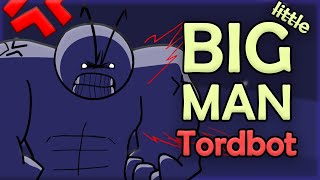 Little Man Is Angry Fnf Tordbot But Its A Big Man Cover