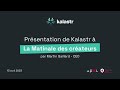 Prsentation de kalastr  la matinale des crateurs par le poool