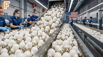 How Billions of Light Bulbs Are Made Inside Massive Production Lines