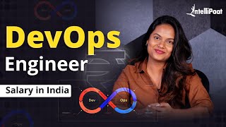 DevOps Engineer Salary in India | How Much Does a DevOps Engineer Make | Intellipaat