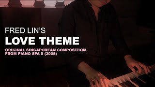 Love Theme By Fred Lin, Piano Spa 5, Warner Music Singapore