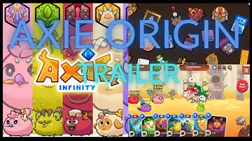 AXIE Infinity : ORIGIN Official trailer