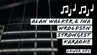 Alan Walker & Ina Wroldsen - Strongest - Karaoke Lower Key