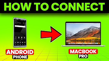 How To Connect Android Phone To MacBook Pro (How To Use Android Phone With MacBook Pro)