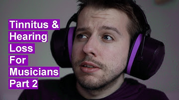 Tinnitus and Hearing Loss for Musicians Part 2 (Coping)
