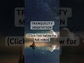 GUIDED MEDITATION FOR TRANQUILITY