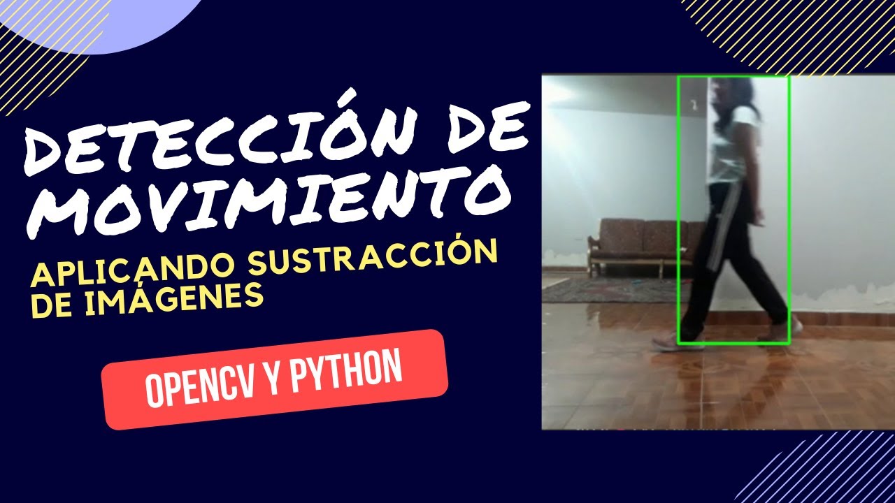 👣 DETECCIÓN DE MOVIMIENTO (Con sustracción de imágenes) - OpenCV y ...
