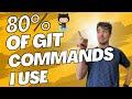 80% of the Git commands I use 🤓 80/20 principle to Git!