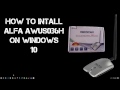 How to Install ALFA AWUS036H on Windows 10