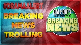 Cod Ghosts: Breaking News TROLLING #DramaAlert