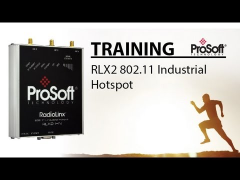 Set Up: ProSoft Technology's RLX2 802.11 Industrial Hotspot Radios Quick set up Guide
