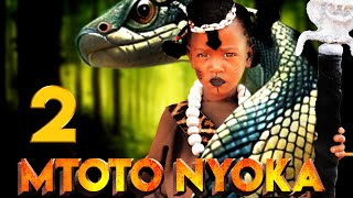 MTOTO NYOKA  ( EPISODE TWO )