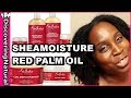 SheaMoisture Red Palm Oil and Cocoa Butter Product Review