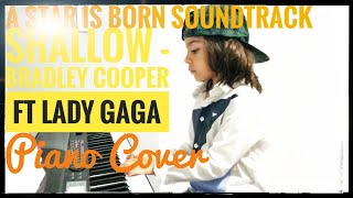 Shallow - Lady Gaga ft Bradley Cooper (Piano Cover)