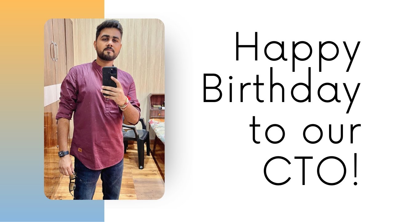 Happy Birthday to our CTO Paras Jain! - YouTube