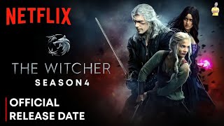 The Witcher Season 4 Release Date | The Witcher Season 4 Trailer | The Witcher Season 4 | Netflix