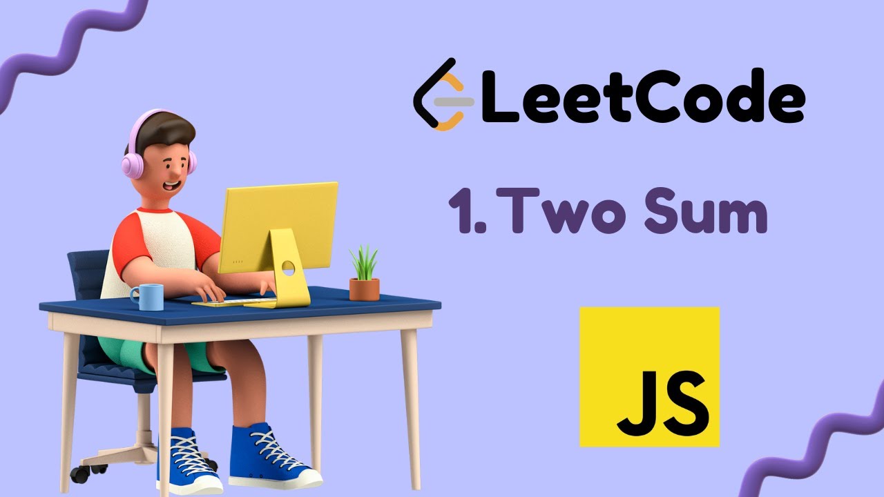 Two Sum || Leetcode Problem 1 || JavaScript Solution || Gavik Code ...