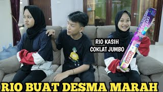 RIO BIKIN DESMA MARAH! SURPRISE KASIH COKLAT JUMBO SAMPE BAPER