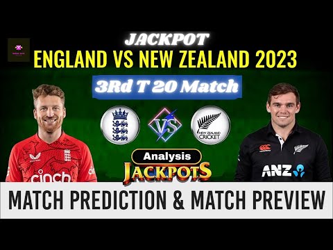 ENG vs NZ 3rd T20 Match Prediction | England vs New Zealand | #engvsnz