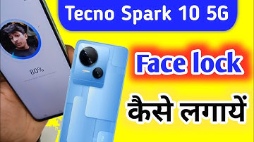 Tecno spark 10 5g me face lock kaise lagaye/ how to set face lock tecno spark 10 5g