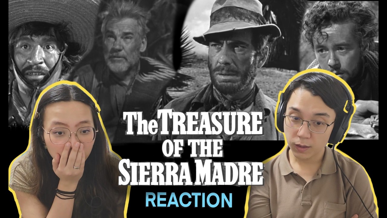 The Treasure of the Sierra Madre (1948) | MOVIE REACTION | First Time Watching