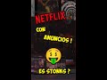 Netflix Apuesta por un PLAN CON ANUNCIOS | Para el Cinéfilo 🍿 #shorts #netflix