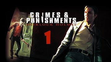 Sherlock Holmes: Crimes and Punishments Walkthrough | Part 1: The Fate Of Black Peter [PC]