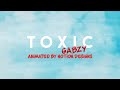 Gabzy - Toxic  (Visualizer)