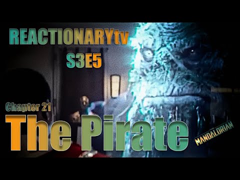 Reactionarytv | The Mandalorian 3X5 | Chapter 21: The Pirate | Fan Reactions | Mashup