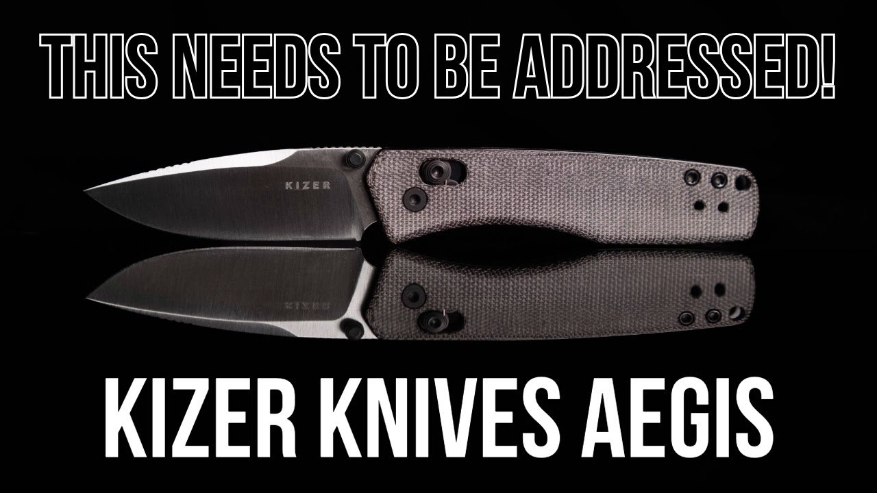 Отличный нож, небольшая проблема - Kizer Knives Aegis
