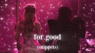 Ariana Grande, Cynthia Erivo - For Good (snippet compilation) [from Wicked: For Good]