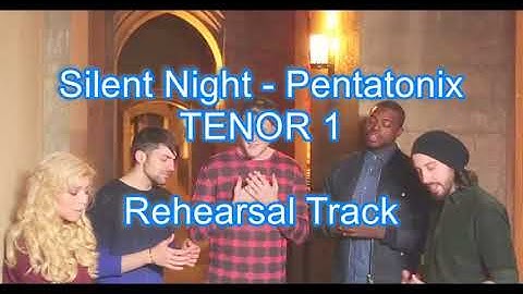 Thumbnail of Silent Night Pentatonix Tenor 1 Rehearsal Track