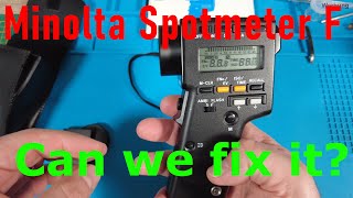 Restoring a Defective Minolta Spotmeter F :  Uncovering its Secrets and Reviving a Classic