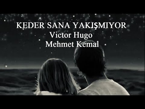 Keder Sana Yakışmıyor... | Victor Hugo ❤️ Mehmet Kemal