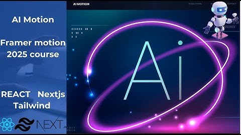 Framer Motion 2025: Build Stunning Animations with Next.js & Tailwind CSS