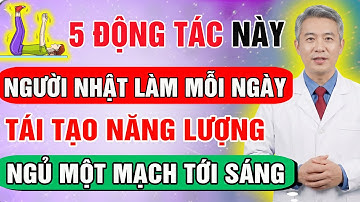 Ngủ Say Như Chết Ở Tuổi 50+5: Động Tác Người Già Nhật Bản Làm Mỗi Ngày, Không Cần Tập Gym, Đi Bộ
