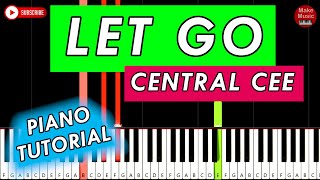 Central Cee - LET GO 🎹 Piano Tutorial