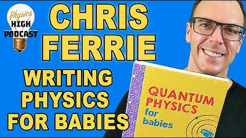 PODCAST#15 Chris Ferrie: Quantum Computing Physicist,  author of science based childrens